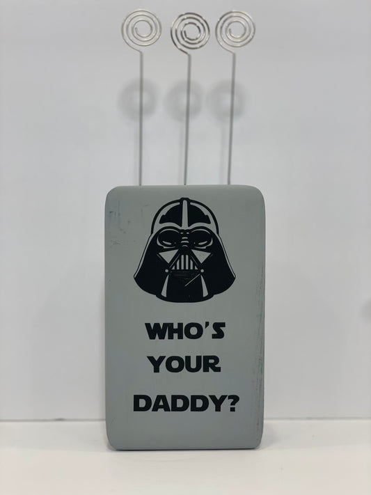 Father's Day Photo Holder - Vadar - Who's Your Daddy?