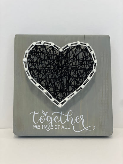 String Art - Together We Have It All